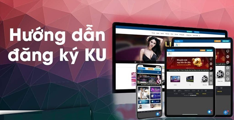 Hướng dẫn đăng ký Ku